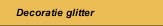 Decoratie glitter